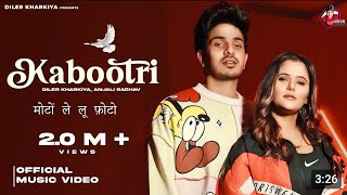 Kabootri Official Video  Diler Kharkiya  Kit Chali Banke Kabutari  New Haryanvi Song 2024 [upl. by Annait]