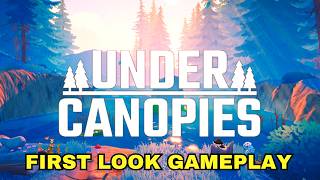 UNDER CANOPIES New Survival Gameplay First Look  EP1 [upl. by Manville]