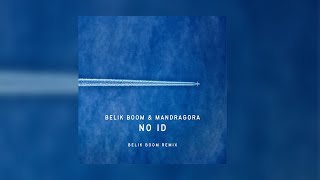 Belik Boom amp Mandragora  No ID Belik Boom Remix [upl. by Jacqui]