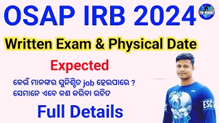 Odisha Police OSAP IRB Expected Written amp Physical Date Full Details Fmmanoj [upl. by Ginelle537]