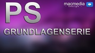 Photoshop Grundlagen  Auswahlwerkzeuge  Anleitung Deutsch HD [upl. by Olpe655]