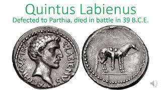 Quintus Labienus defected to Parthia and died in battle 39 BCE [upl. by Oinimreh]