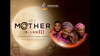 My Mother InLaw Part 3  Written and Produced By Gloria Bamiloye [upl. by Ringsmuth]