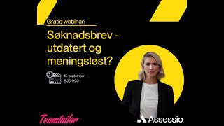 Søknadsbrev — utdatert og meningsløst  Assessio Norge [upl. by Alatea]