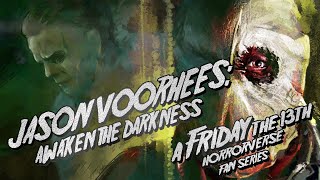 Jason Voorhees Awaken The Darkness A Friday The 13th Fan Film [upl. by Pattie]