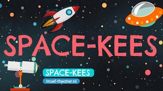 SpaceKees  een liedje over de ruimte [upl. by Baylor]