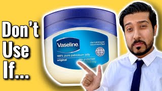 Vaseline on Face  Watch FIRST Before Using 🚨 [upl. by Ocsisnarf51]