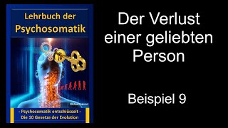 Lehrbuch der Psychosomatik  Der Verlust einer geliebten Person Psychologie Psychotherapie [upl. by Siletotsira]