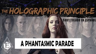 Epica  A Phantasmic Parade  Subtítulos en Español [upl. by Llevron]