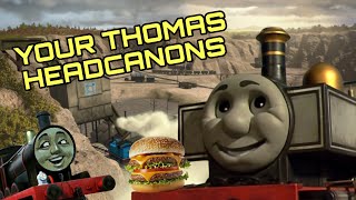 Your Weird Thomas Headcanons [upl. by Nyrol]