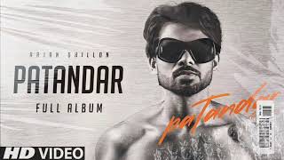 Patandar  Arjan Dhillon Full Album  Patandar album Songs  Mxrci [upl. by Ardiedal863]