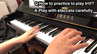 【ピアノ】トリルが一瞬で弾けるコツ パート① Tips How to play Trill well on the Piano [upl. by Grega]