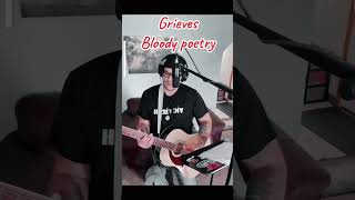 grieves rhymesayers hiphop acoustic cover bloodypoetry [upl. by Zoes340]