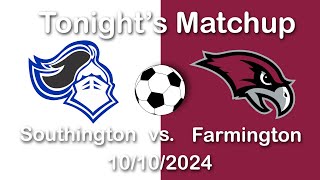 Southington Boys Soccer vs Farmington 10102024 [upl. by Horvitz826]