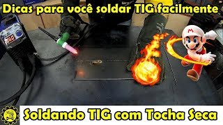 Soldando Tig com Tocha Seca na Inversora Flama 221 Boxer [upl. by Avla]