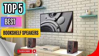 Top 5 Best Bookshelf Speakers  Bookshelf Speakers 2024 [upl. by Skipton]