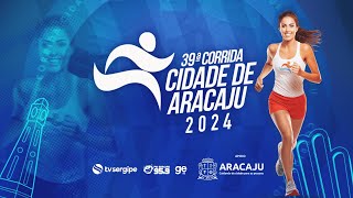 39ª CORRIDA CIDADE DE ARACAJU transmissão ao vivo [upl. by Alexandrina]