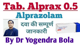 Tab Alprazolam  Alprax 05  ke Uses  Side effects  Anxiety disorder  Panic attack  DR Y BOLA [upl. by Chanda813]