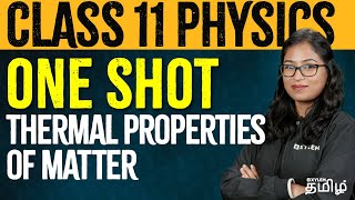 CLASS 11  ONE SHOT  Thermal Properties of Matter  Physics  NEET 2024  Xylem NEET Tamil [upl. by Nomit529]