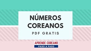 Aprender los NÚMEROS EN COREANO  PDF para aprender coreano ¡Leer ls descipción shorts [upl. by Naillij]