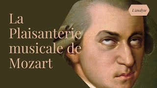 La Plaisanterie musicale de Mozart [upl. by Kudva]