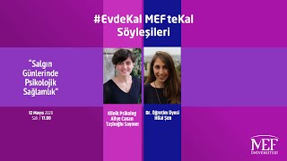 EvdeKal MEFteKal Söyleşileri  10 quotSalgın Günlerinde Psikolojik Sağlamlıkquot [upl. by Ayeka]