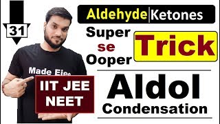 L31 कैसे पता करे Aldol Condensation Direct Product  Super Trick  NEET JEE [upl. by Waddle]