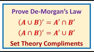 Prove De Morgans Law in Set Theory Complement of Union is Intersection of Complements [upl. by Catharine272]