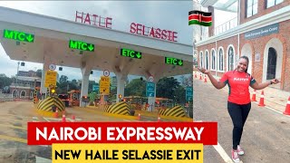 Nairobi Expressway NEW Haile Selassie Exit 2 ways to Enter Nairobi CBD [upl. by Hassin]