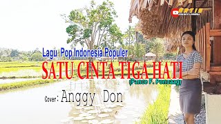 SATU CINTA TIGA HATIPance FPondaagCoverANGGY DONARTIS MALAKA Channell AMC [upl. by Gore673]