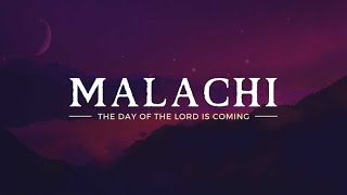 The Day of the Lord is Coming  Malachi [upl. by Pineda]