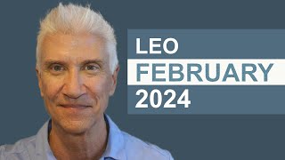 Leo February 2024 · AMAZING PREDICTIONS [upl. by Idnal]