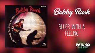 Bobby Rush  Blues With a Feeling [upl. by Bonnice]