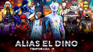 🔥ALIAS EL DINO Serie COMPLETA TEMPORADA 15 WinnerMax [upl. by Kaczer]