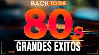 Musica De Los 80 Y 90 Español  Las Mejores Canciones En Español De Los 80 Y 90 [upl. by Rellia889]