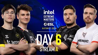 IEM Katowice  Day 6  Stream A  FULL SHOW [upl. by Julita]