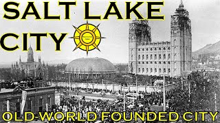 Salt Lake CityThe Founded City [upl. by Lleinad71]