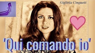 GIGLIOLA CINQUETTI Sings Italian Folklore quotQUI COMANDO IOquot 1971 ⬇️Testo⬇️Lyrics [upl. by Esinev443]