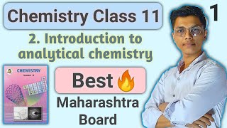 Lecture 1  chapter 2 introduction to analytical chemistry class 11 chemistry maharashtra board [upl. by Daryn274]