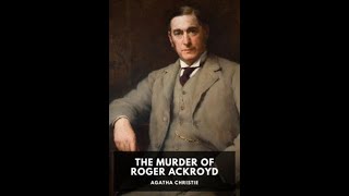 The Murder Of Roger Ackroyd  Agatha Christie  AUDIOBOOK [upl. by Eylk]