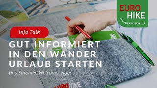 Toureninfo für unsere Gäste  Eurohike Wanderreisen [upl. by Nnoj]