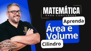 Matemática para Concursos  Área e Volume  Cilindro [upl. by Iy]