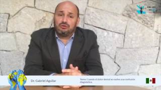 Dr Gabriel Aguilar  Cuando el dolor dental se vuelve una confusión diagnóstica [upl. by Natalee]