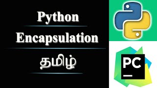 Encapsulation in Python  Tamil [upl. by Nowad]