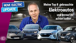 Gebrauchte Elektroautos kaufen Meine Top 8  und worauf ihr achten solltet [upl. by Parke]