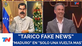 TARICO FAKE NEWS I quotMaduroquot en quotSólo una Vuelta Másquot  Martes 3924 [upl. by Razec]