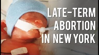 LateTerm Abortion in New York [upl. by Annecorinne]