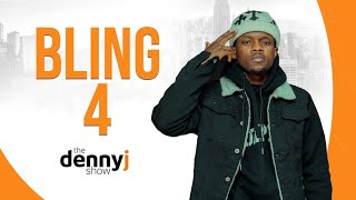 Ep76  Bling 4  Let My Music Do The Talking  The Denny J Show [upl. by Silver]