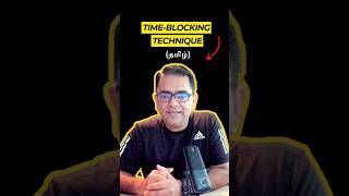 TimeBlocking Technique TimeBlockingStrategy ScheduledProductivity TimeManagementMastery Tamil [upl. by Ennaus580]