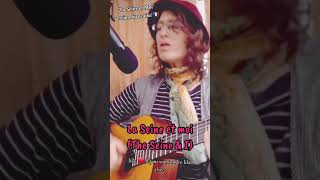 Ooh la la Singing quotLa Seine et Moiquot in French 🇫🇷 Full vid on my channel laseineandi frenchsong [upl. by Noryk]